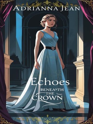 cover image of Echoes Beneath the Crown
